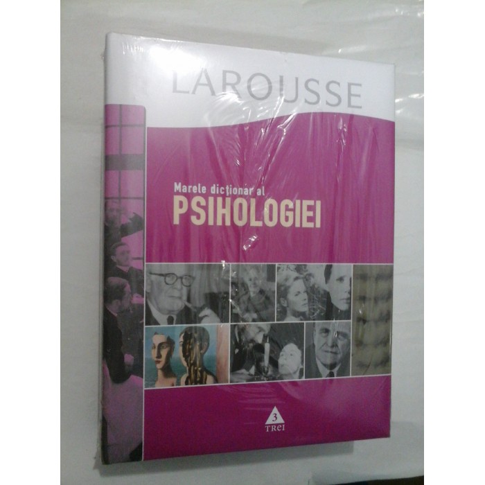 MARELE DICTIONAR AL PSIHOLOGIEI - LAROUSSE -( nou, sigilat ) MARELE DICTIONAR AL PSIHOLOGIEI - LAROUSSE -( nou, sigilat )